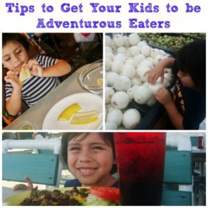 Tips to get your kids to be Adventurous eaters