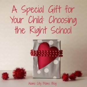 A Special Gift for Your Child: Choosing the Right School