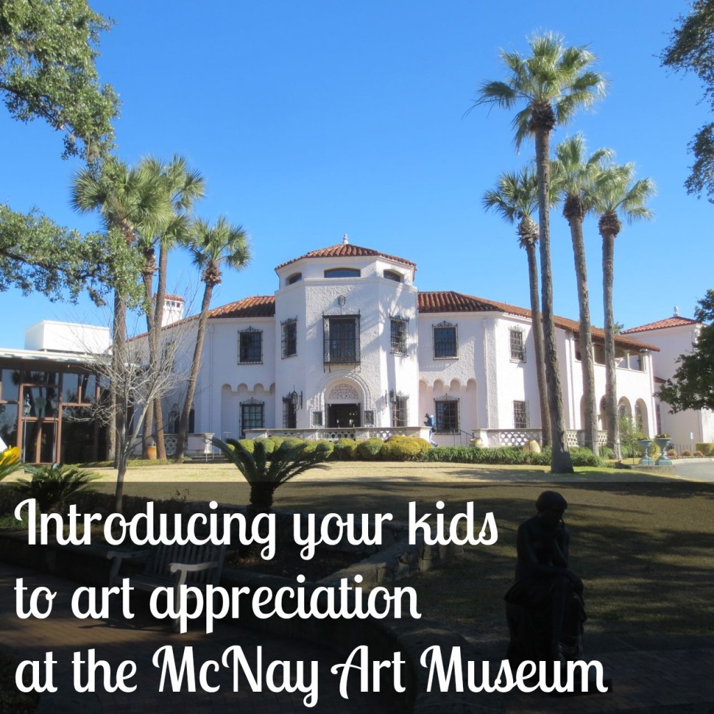 Introducing your kids to art appreciation at the McNay Art Museum | Alamo City Moms Blog