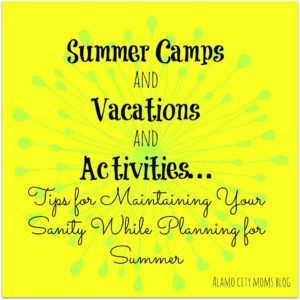 Tips for maintaining your sanity while planning for summer