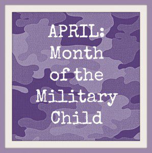 April: Month of the Military Child