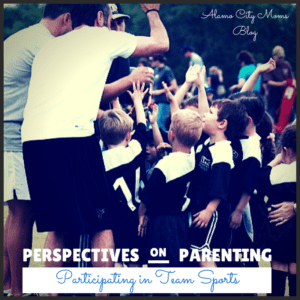 Perspectives on Parenting: Participating in Team Sports