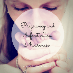 Pregnancy and Infant Loss Awareness