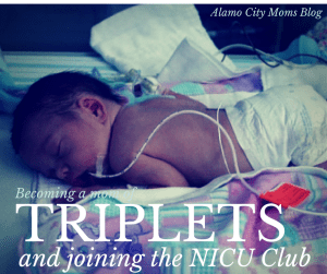 Becoming a mom of triplets and joining the NICU club