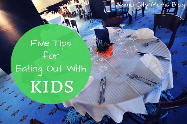 Five Tips for Eating Out With Kids