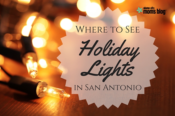 Where to See Holiday Lights in San Antonio