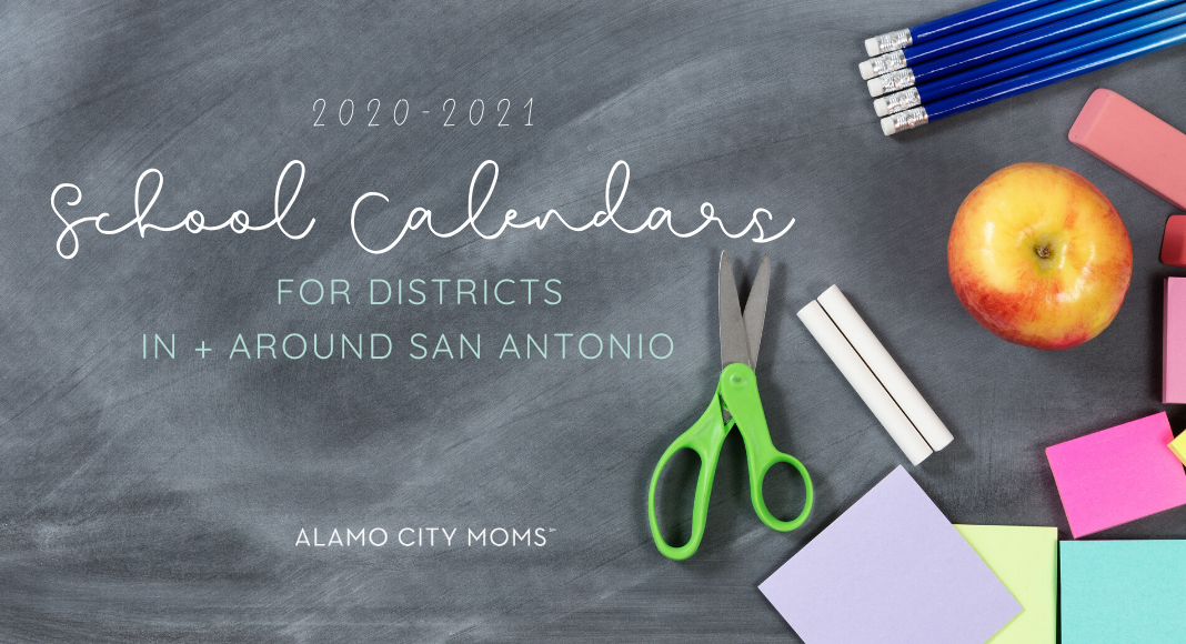 School Calendars For Districts In The San Antonio Area 2020 2021