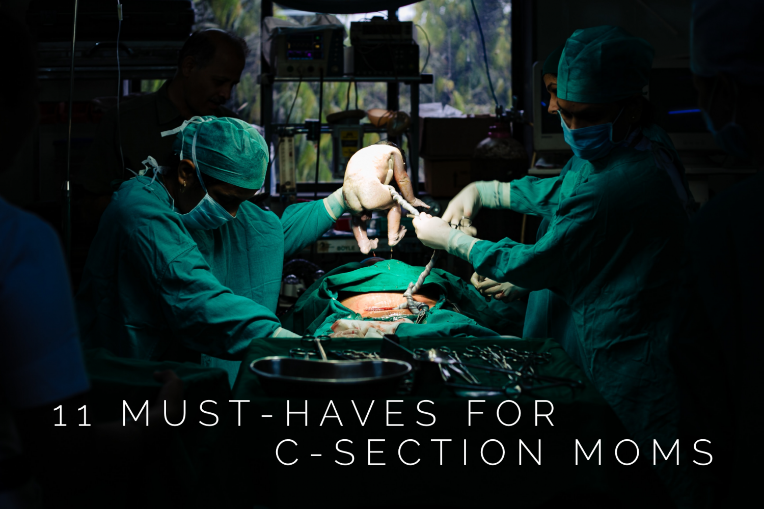 11 Must-Haves for C-Section Moms