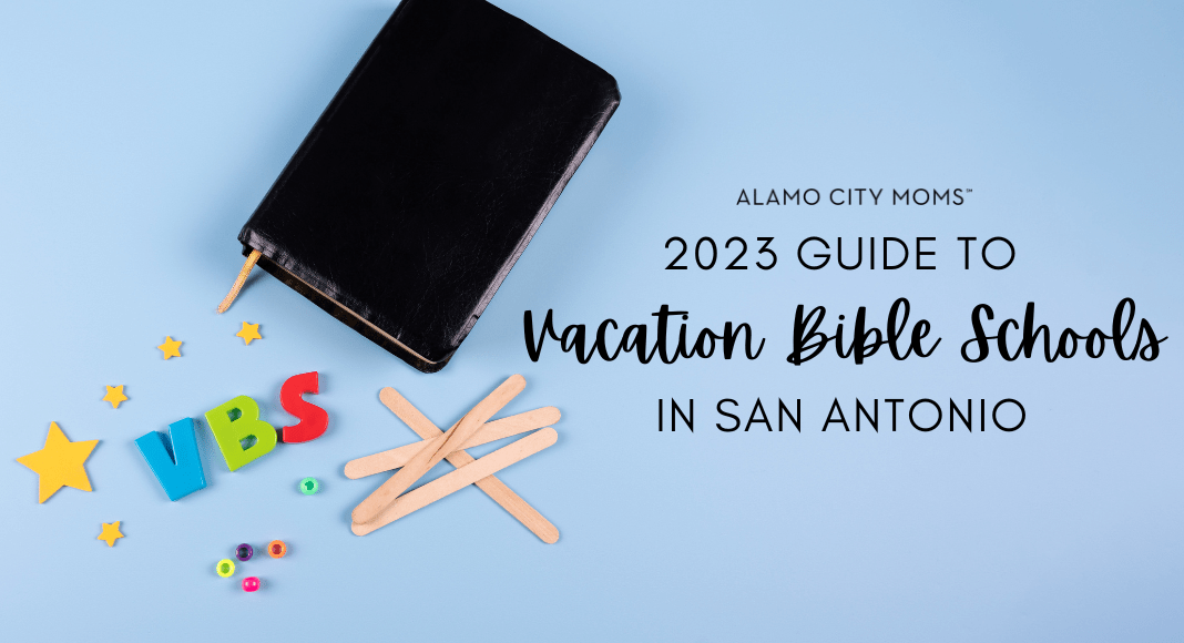 2023 Guide to Vacation Bible Schools in San Antonio