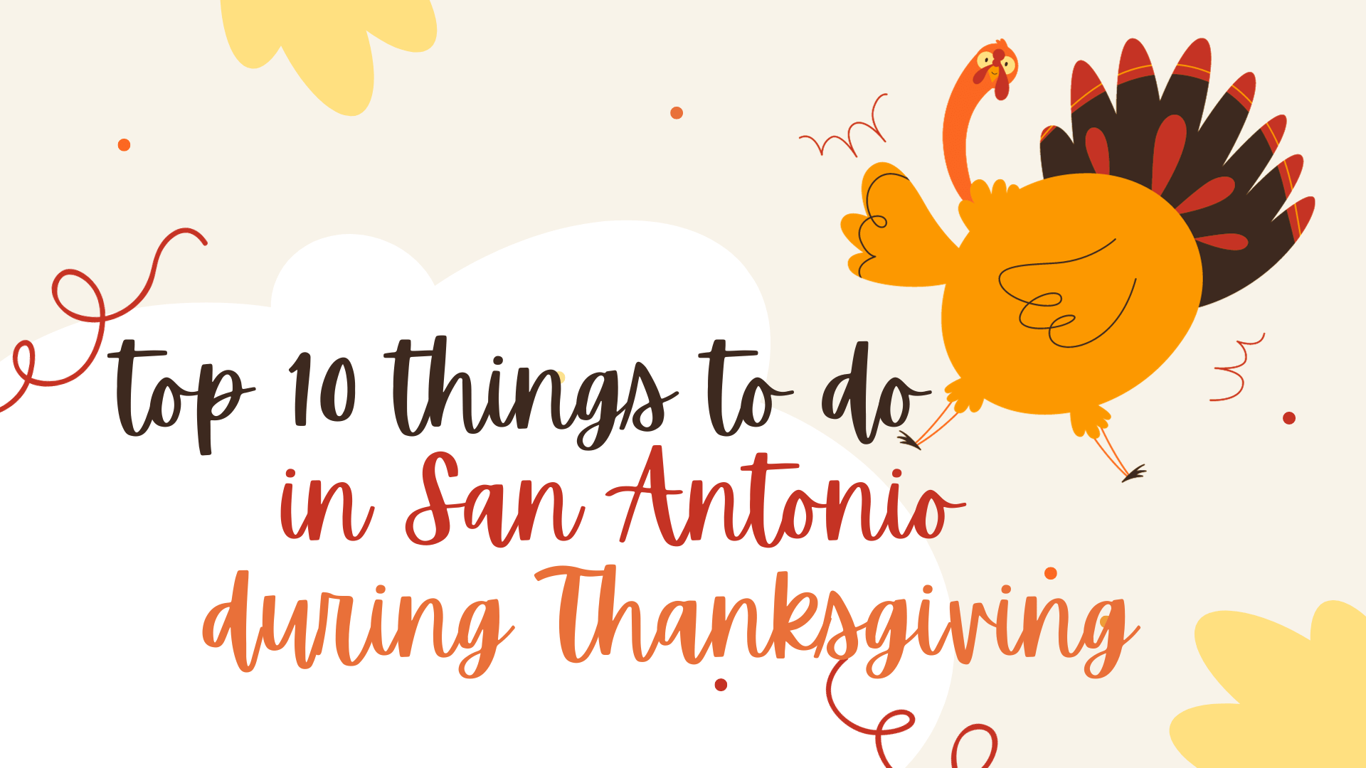 High 10 Issues to Do in San Antonio Throughout Thanksgiving San